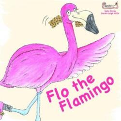 Flo the Flamingo (ISBN: 9781907968235)