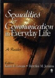 Sexualities and Communication in Everyday Life (ISBN: 9781412914437)