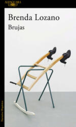 Brujas / Witches - Brenda Lozano (ISBN: 9786073189194)