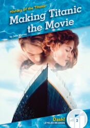 Making Titanic the Movie (ISBN: 9781098287252)