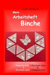 Mein Arbeitsheft Binche - Steffi Reinhardt (ISBN: 9783749451623)