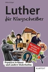 Luther für Klugscheißer (ISBN: 9783837523348)