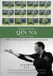 Practical Qin Na Part 3 - TOM BISIO (ISBN: 9781977242112)