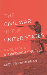 CIVIL WAR IN THE UNITED STATES THE - Karl Marx (ISBN: 9780717807536)