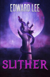 Slither - Edward Lee (ISBN: 9781637896198)