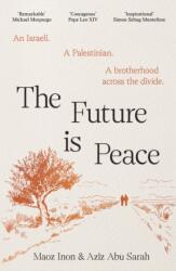 The Future Is Peace (ISBN: 9781837264117)
