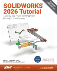 SOLIDWORKS 2026 Tutorial (ISBN: 9781630577735)