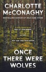 Once There Were Wolves (ISBN: 9781529997408)