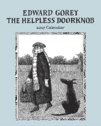 Edward Gorey: The Helpless Doorknob 2027 Mini Wall Calendar (ISBN: 9781087515021)