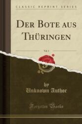 Der Bote Aus Thuringen, Vol. 1 (ISBN: 9780366952267)
