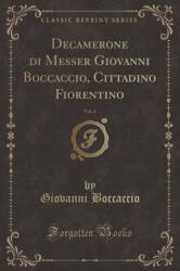 Decamerone Di Messer Giovanni Boccaccio, Cittadino Fiorentino, Vol. 4 (ISBN: 9780365618270)