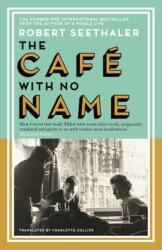 The Cafe with No Name (ISBN: 9781837261024)