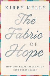 The Fabric of Hope (ISBN: 9781400337774)
