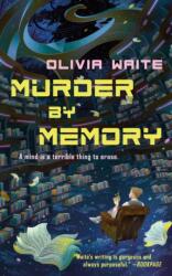 Murder by Memory - Olivia Waite (ISBN: 9781250450425)