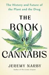 The Book of Cannabis (ISBN: 9781250436665)