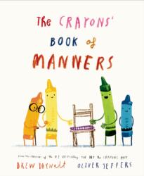 The Crayons' Book of Manners (ISBN: 9780593694909)