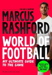 Marcus Rashford: World of Football (ISBN: 9781035088492)