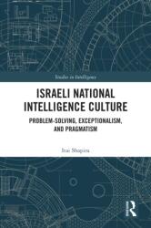 Israeli National Intelligence Culture (ISBN: 9781032779294)