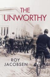 The Unworthy (ISBN: 9781529436129)
