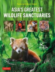Asia's Greatest Wildlife Sanctuaries - Bjorn Olesen (ISBN: 9780804859776)