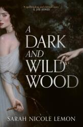 A Dark and Wild Wood (ISBN: 9780008826819)