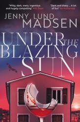Under the Blazing Sun (ISBN: 9781917764155)