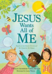 Jesus Wants All of Me (ISBN: 9781627075985)