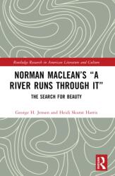 Norman Maclean's "A River Runs through It (ISBN: 9781032806983)
