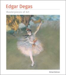 Edgar Degas Masterpieces of Art (ISBN: 9781835627938)
