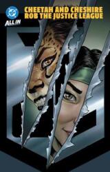 Justice League: Cheetah & Cheshire Rob the Watchtower (ISBN: 9781799509486)