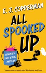 All Spooked Up (ISBN: 9781448318711)