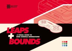 Leaps Bounds: A Visual Guide to Nine Console Generations (ISBN: 9781738401598)