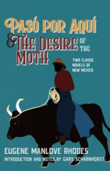 Paso Por Aqui and the Desire of the Moth (ISBN: 9780826369574)