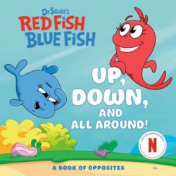 Up, Down, and All Around: A Book of Opposites (ISBN: 9780593905425)
