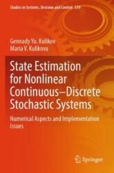 State Estimation for Nonlinear Continuous-Discrete Stochastic Systems (ISBN: 9783031613739)