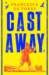 Cast Away (ISBN: 9781526661449)