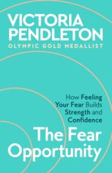 The Fear Opportunity (ISBN: 9781035069149)