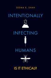 Intentionally Infecting Humans (ISBN: 9780197667897)