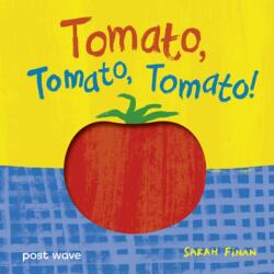 Tomato, Tomato, Tomato! (ISBN: 9781836271062)