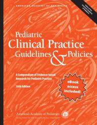 Pediatric Clinical Practice Guidelines & Policies (ISBN: 9781610028851)