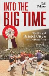 Into the Big Time (ISBN: 9781836802822)