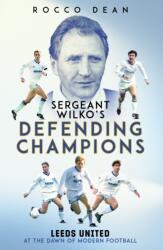Sgt Wilko's Defending Champions (ISBN: 9781836802815)