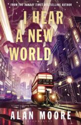 I Hear A New World (ISBN: 9781526643292)
