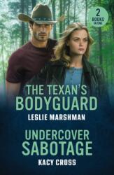 The Texan's Bodyguard / Undercover Sabotage (ISBN: 9780263420340)