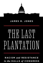 The Last Plantation (ISBN: 9780691225852)