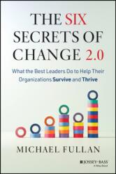 The Six Secrets of Change 2.0 (ISBN: 9781394382149)