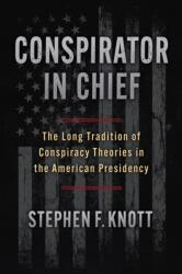 Conspirator in Chief (ISBN: 9780700641284)