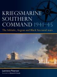 Kriegsmarine Southern Command 1941-45 (ISBN: 9781472871121)