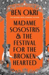 Madame Sosostris & the Festival for the Broken-Hearted (ISBN: 9781035910717)