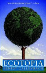 Ecotopia (ISBN: 9780553348477)